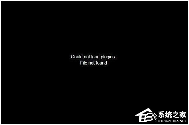 Win7網(wǎng)頁無法看視頻提示“Could not load plugins”怎么辦？